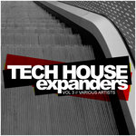 Tech House Expanders Vol 3