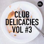 TONSPIEL - Club Delicacies Vol #3