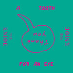 A Tooth For An Eye (Remixes)