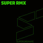 Super Rmx Vol 10