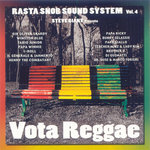 Vota Reggae (Rasta Snob Sound System Vol 4)