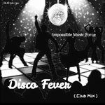 Disco Fever (Club Mix)