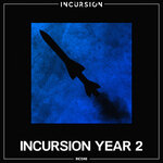 Incursion Year 2 (Explicit)