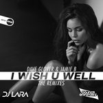 I Wish U Well (The Remixes)