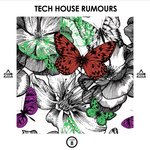 Tech House Rumours Vol 8