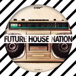 Future House Nation Vol 9