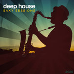 Deep House Saxy Sessions 2020