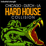 Chicago Dutch: LA Hard House Collision (Sample Pack WAV)