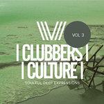 Clubbers Culture/Soulful Deep Expressions Vol 3