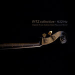 Pitz Collective: 432 Hz
