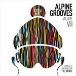 Alpine Grooves Vol 8 (Kristallhutte)
