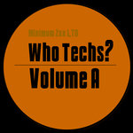 Who Techs? Vol A