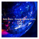 Italo Disco - Essential House Music Vol 4