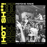 Psycho Rave EP