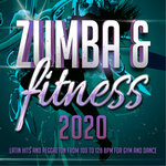 Zumba & Fitness 2020 - Latin Hits & Reggaeton From 100 To 128 BPM For Gym & Dance