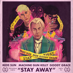 Stay Away (Explicit)
