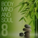 Body Mind & Soul Vol 8