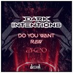 Do You Want Raw (2k20)