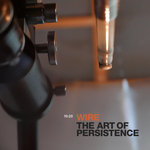 The Art Of Persistence