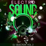 Electro Sound DJ Selection Vol 2