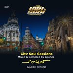 City Soul Sessions (Madrid) Mixed & Compiled By Gijonne