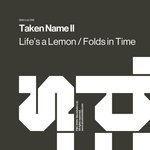 Life's A Lemon/Folds In Time