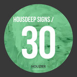 Housdeep Signs - Vol 30