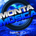 Monta Musica Presents: TripleXL Vol 2