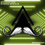 Mustache Crew Various Artists 3.0