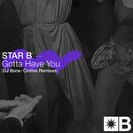 Gotta Have You (Remixes)