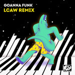 Goanna  (LCAW Remix)
