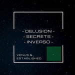 Delusion/Secrets/Inverso
