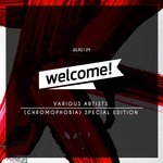 Welcome! Records (Chromophobia) (Special Edition)
