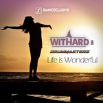 Life Is Wonderful (Remixes)