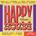 Happy House Vol 1