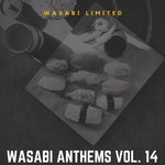 Wasabi Anthems Vol 14