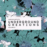 Underground Creations Vol 21