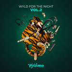 Wyld For The Night Vol 2