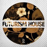 Futurism House Vol 1