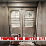 Prayers For Better Life