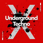 Underground Techno Vol 1
