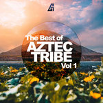 The Best Of Aztec Tribe Vol 1
