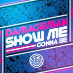 Show Me/Gonna Be