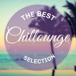 The Best Chillounge Selection