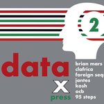 Data X Press Vol 2 (Living In The Digital World)