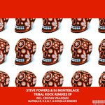 Tribal Rock (Remixes)