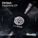 Stealth Presents: Peaktime EP Vol 1