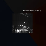 Bigamo Remixed Pt 2