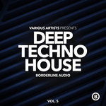 Deep Techno House Vol 5