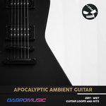 Apocalyptic Ambient Guitar (Sample Pack WAV)